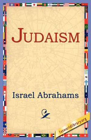 Judaism de Israel Abrahams