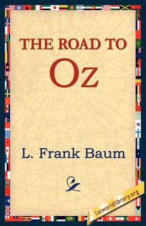 The Road to Oz de L. Frank Baum