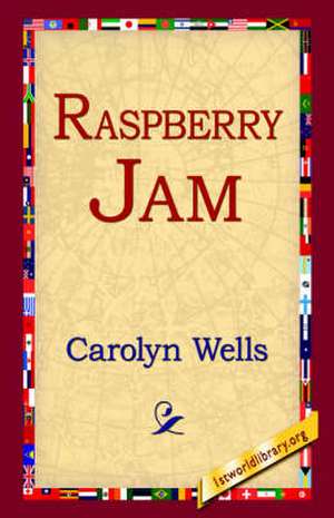 Raspberry Jam de Carolyn Wells