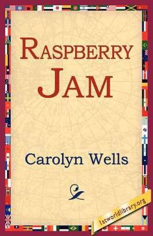 Raspberry Jam de Carolyn Wells