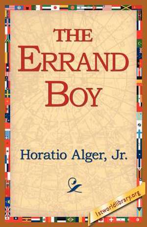 The Errand Boy de Horatio Alger