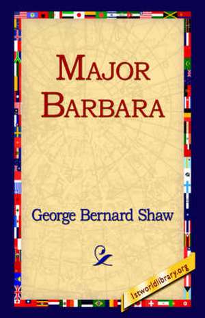 Major Barbara de George Bernard Shaw