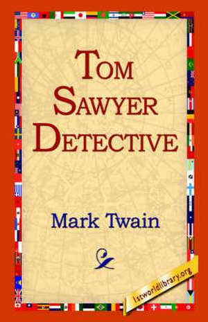 Tom Sawyer, Detective de Mark Twain