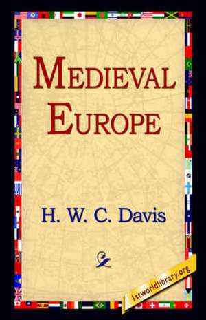 Medieval Europe de H. W. C. Davis