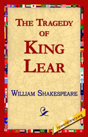 The Tragedy of King Lear de William Shakespeare