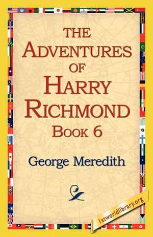 The Adventures of Harry Richmond, Book 6 de George Meredith