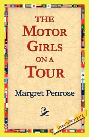 The Motor Girls on a Tour de Margret Penrose