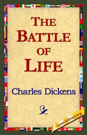 The Battle of Life de Charles Dickens