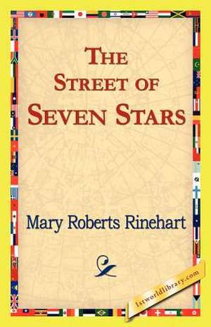 The Street of Seven Stars de Mary Roberts Rinehart