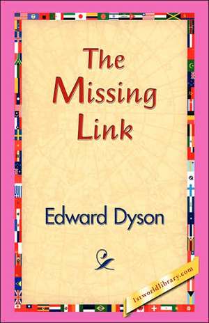 The Missing Link de Edward Dyson