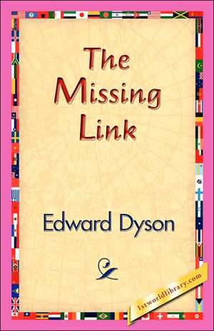 The Missing Link de Edward Dyson