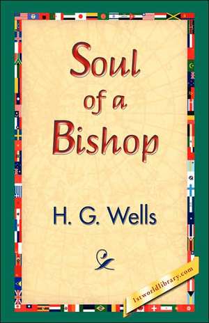 Soul of a Bishop de H. G. Wells