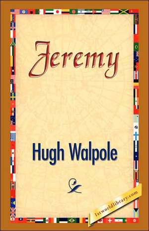 Jeremy de Hugh Walpole