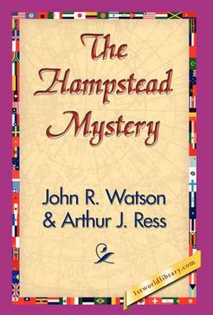 The Hampstead Mystery de John R. Watson