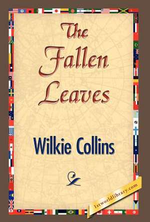 The Fallen Leaves de Wilkie Collins