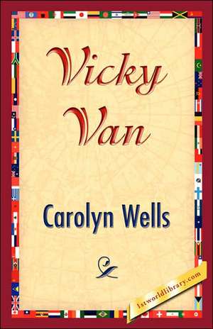 Vicky Van de Carolyn Wells