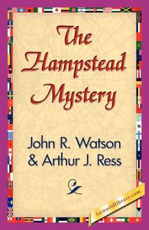 The Hampstead Mystery de John R. Watson