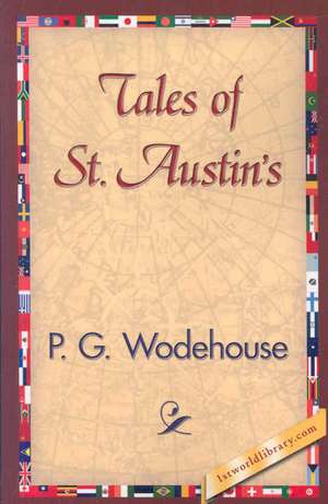 Tales of St. Austin's de P. G. Wodehouse