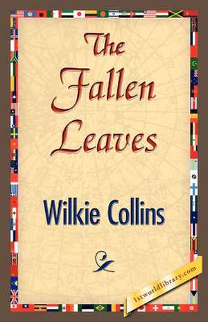 The Fallen Leaves de Wilkie Collins