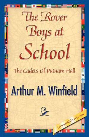 The Rover Boys at School de Winfield, Arthur M.