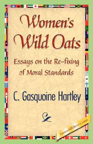 Women's Wild Oats de C. Gasquoine Hartley