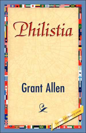 Philistia de Grant Allen