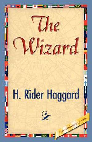 The Wizard de H. Rider Haggard