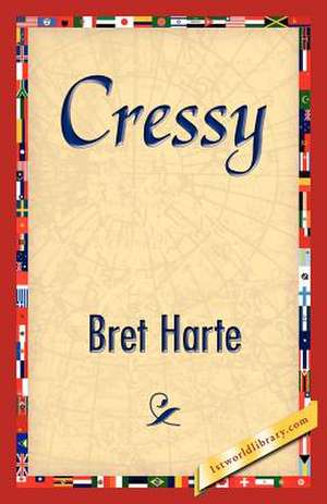 Cressy de Bret Harte