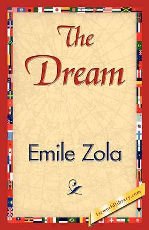 The Dream de Zola Emile Zola