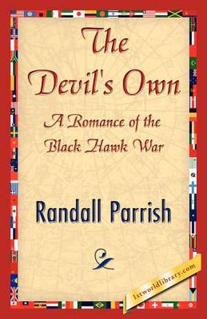 The Devil's Own de Parrish Randall Parrish