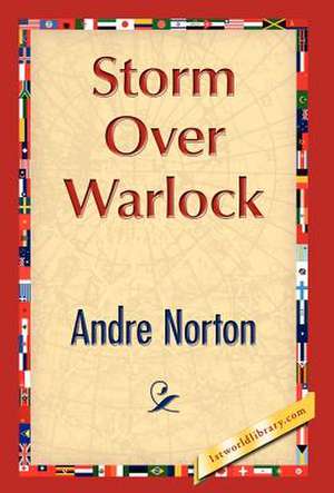 Storm Over Warlock de Andre Norton