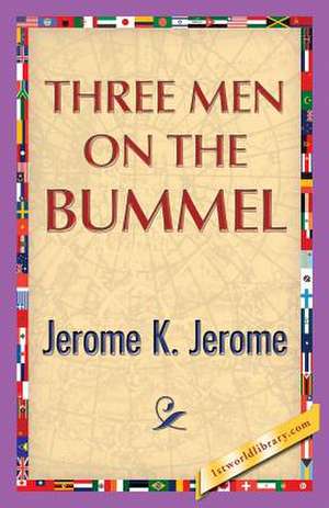 Three Men on the Bummel de Jerome Klapka Jerome