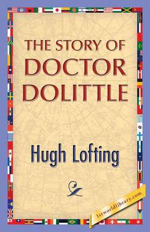 The Story of Doctor Dolittle de Hugh Lofting