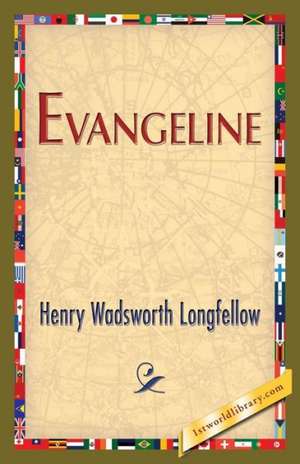 Longfellow, H: Evangeline