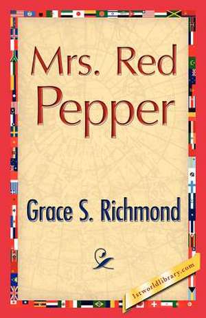 Mrs. Red Pepper de Grace S. Richmond