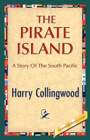 The Pirate Island de Harry Collingwood