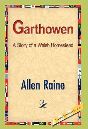 Garthowen de Allen Raine
