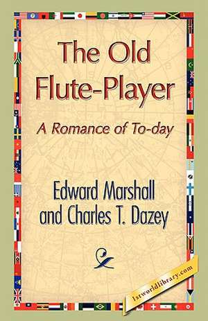 The Old Flute-Player de Edward Marshall