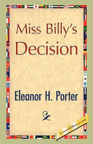 Miss Billy's Decision de Eleanor H. Porter