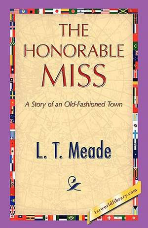 The Honorable Miss de L. T. Meade