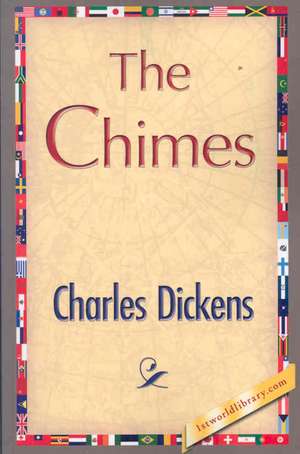 The Chimes de Charles Dickens