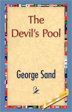 The Devil's Pool de George Sand