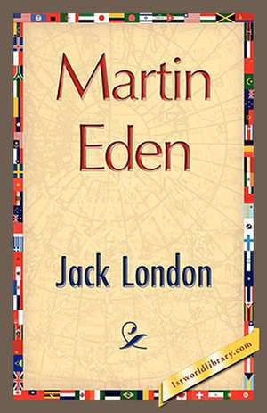 Martin Eden de Jack London