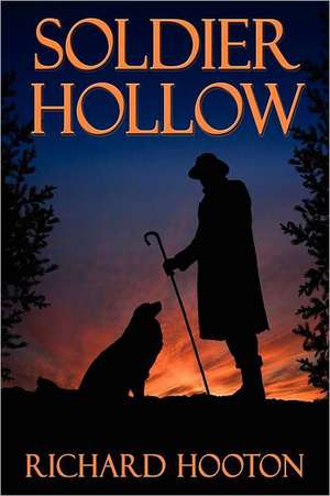 Soldier Hollow de Richard Hooton