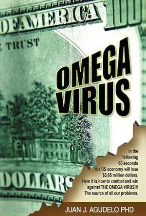 Omega Virus de Juan Agudelo