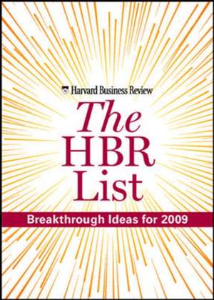 The HBR List: Breakthrough Ideas for 2009 de Harvard Business School Press