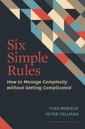 Six Simple Rules de Yves Morieux