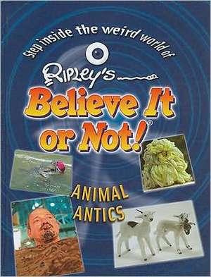 Animal Antics de Ripley Publishing