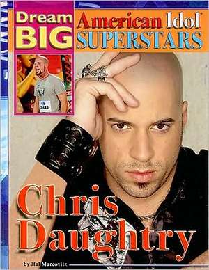 Chris Daughtry de Hal Marcovitz