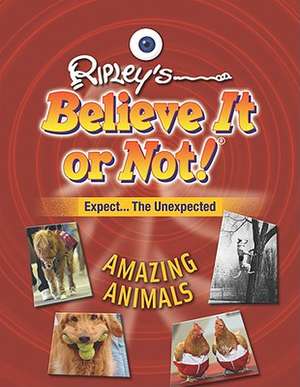 Amazing Animals de Ripley Publishing